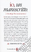 Io, un manoscritto (L'Antologia palatina si racconta) libro di Beta Simone