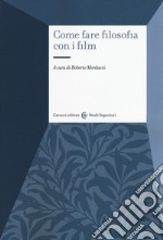 Come fare filosofia con i film libro