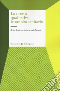 La ricerca qualitativa in ambito sanitario