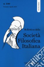 Bollettino società filosofica italiana (2017). Vol. 220: Gennaio-aprile libro