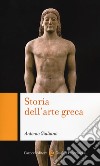 Storia dell'arte greca libro di Giuliano Antonio