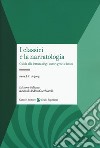 I classici e la narratologia. Guida alla lettura degli autori greci e latini libro