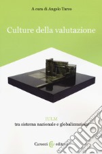 Culture della valutazione. IULM tra sistema nazionale e globalizzazione libro