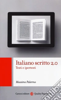 Italiano scritto 2.0. Testi e ipertesti