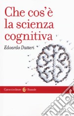 Che cos'è la scienza cognitiva