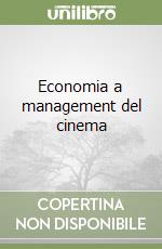 Economia a management del cinema libro
