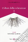 Culture della valutazione. Vol. 2: IULM la didattica in questione libro