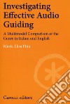Investigating effective audio guiding. A multimodal comparison of the genre in Italian and English libro