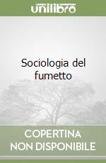 Sociologia del fumetto libro