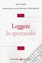 Leggere lo spettacolo libro