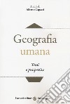 Geografia umana. Temi e prospettive libro di Capacci A. (cur.)