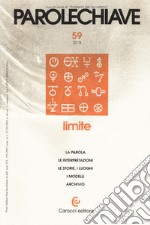 Parolechiave (2018). Vol. 59: Limite libro