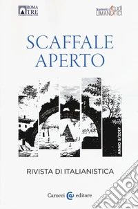 Scaffale aperto. Rivista di italianistica (2018) libro