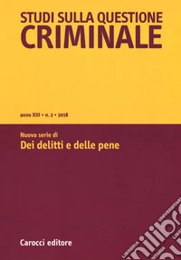 Studi sulla questione criminale (2018). Vol. 2 libro