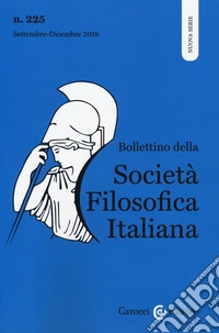 Bollettino della società filosofica italiana. Nuova serie (2018). Vol. 3 libro