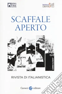 Scaffale aperto. Rivista di italianistica (2018) libro