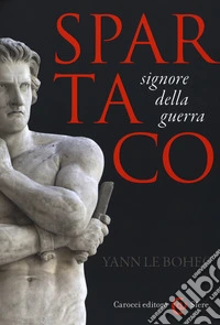 Spartaco, signore della guerra