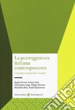 La punteggiatura italiana contemporanea. Un'analisi comunicativo-testuale libro