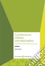 La letteratura tedesca contemporanea