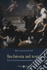 Inchiesta sul testo. Esercizi di interpretazione da Dante a Marino libro