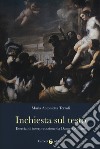 Inchiesta sul testo. Esercizi di interpretazione da Dante a Marino libro di Terzoli Maria Antonietta