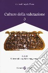 Culture della valutazione. Vol. 3: IULM. Università e «public engagement» libro