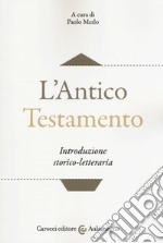 L'Antico Testamento. Introduzione storico-letteraria libro