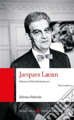 Jacques Lacan. Nuova ediz. libro