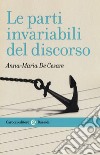 Le parti invariabili del discorso libro