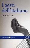 I gesti dell'italiano libro