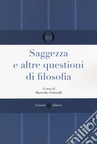 Saggezza e altre questioni di filosofia