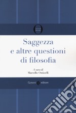 Saggezza e altre questioni di filosofia libro