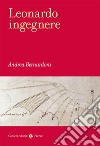 Leonardo ingegnere libro