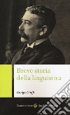 Breve storia della linguistica libro