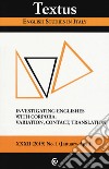 Textus. English studies in Italy (2019). Vol. 1: Investigating englishes with corpora: variation, contact, translation libro