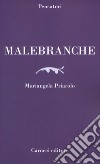 Malebranche libro di Priarolo Mariangela