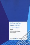 Vulnerabilità in età adulta. Uno sguardo pedagogico libro