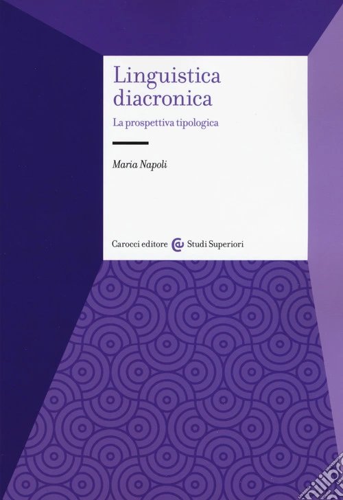 Linguistica diacronica. La prospettiva tipologica