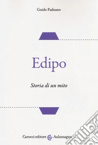 Edipo. Storia di un mito