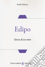 Edipo. Storia di un mito libro