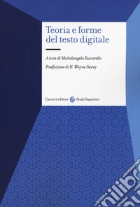 Teoria e forme del testo digitale