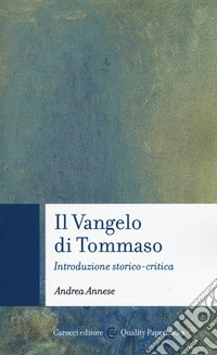 Il vangelo di Tommaso. Introduzione storico-critica