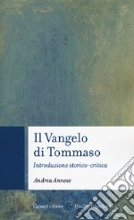 Il vangelo di Tommaso. Introduzione storico-critica