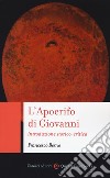 L'Apocrifo di Giovanni. Introduzione storico-critica libro