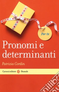 Pronomi e determinanti