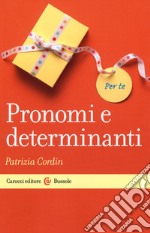 Pronomi e determinanti libro