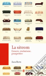 La sitcom. Genere, evoluzione, prospettive