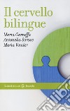 Il cervello bilingue libro