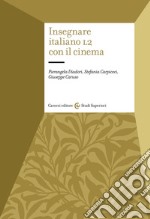 Insegnare italiano L2 con il cinema libro