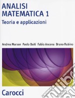 Analisi matematica 1. Teoria e applicazioni